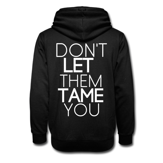 DON'T LET THEM TAME YOU SHAWL HOODIE | Long Sleeve - AtelierCG™ - black
