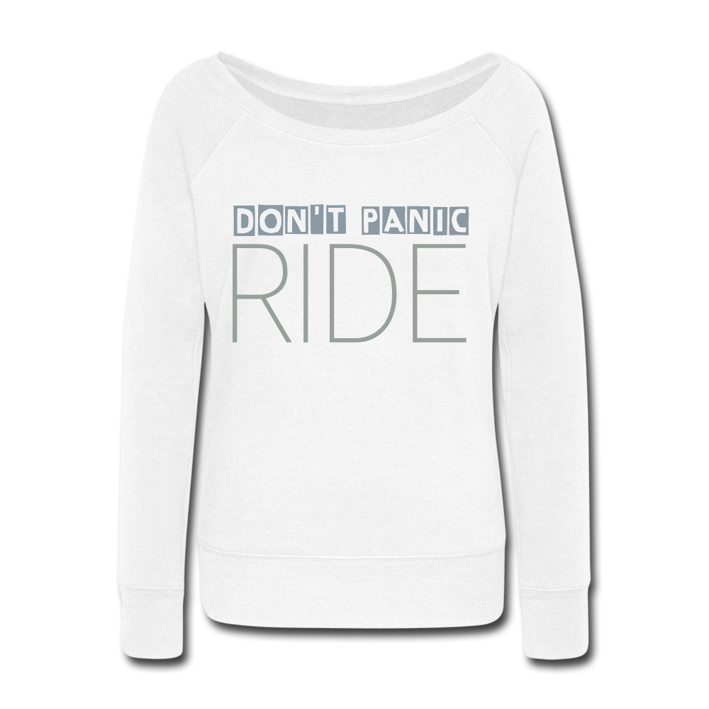 DON'T PANIC RIDE | Wide Neck Sweatshirt - AtelierCG™