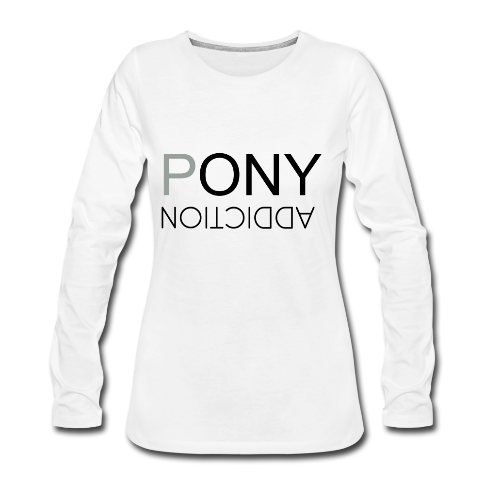 PONY ADDICTION - Long Sleeve Tee - AtelierCG™